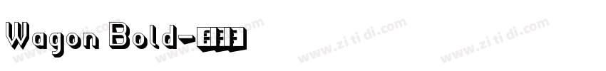 Wagon Bold字体转换